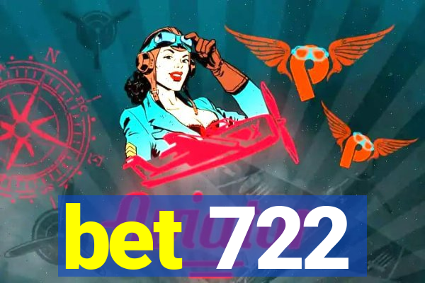 bet 722